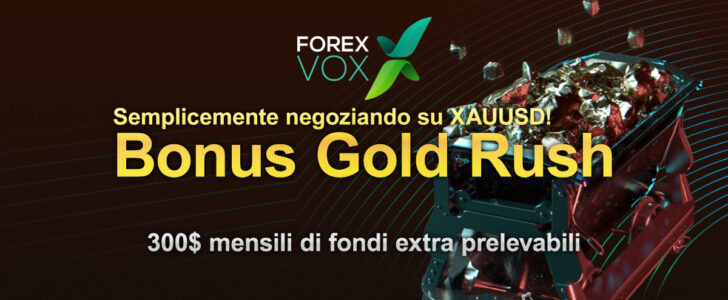 Bonus Speciale Gold Rush ForexVox
