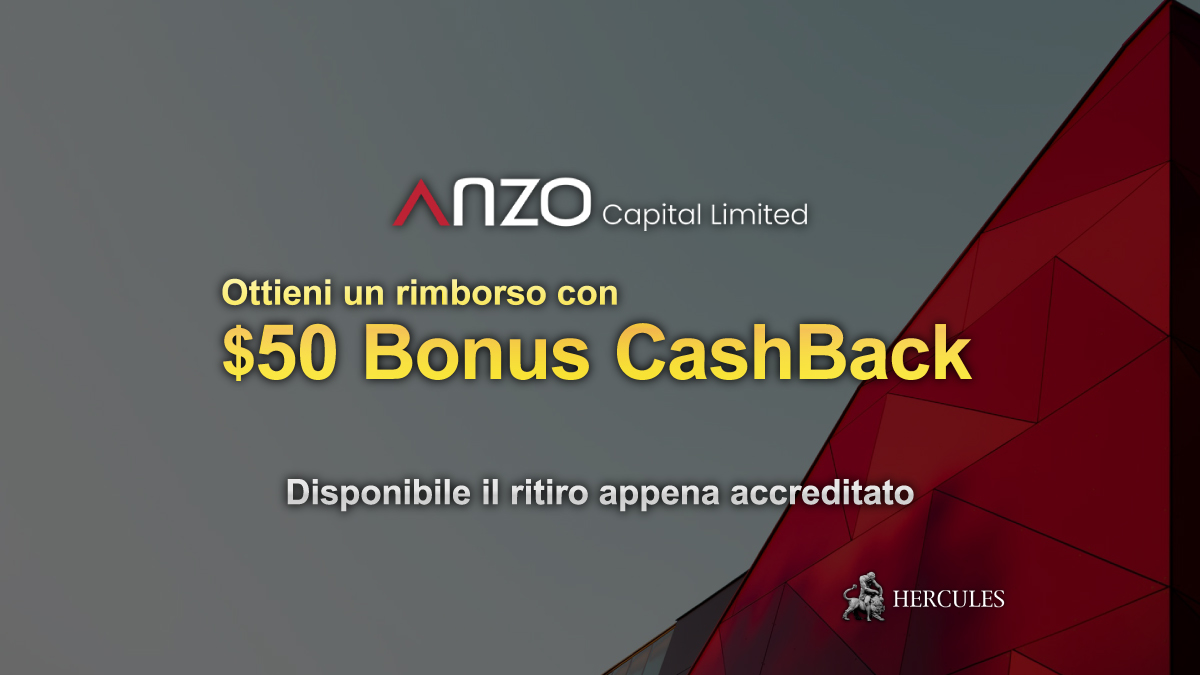 Anzo Capital - Anzo Capital $ 50 Bonus CashBack