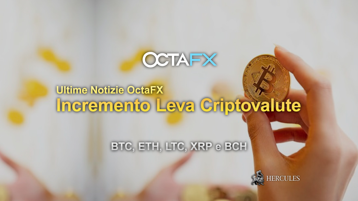 OctaFX - OctaFx incrementa la leva per criptovalute