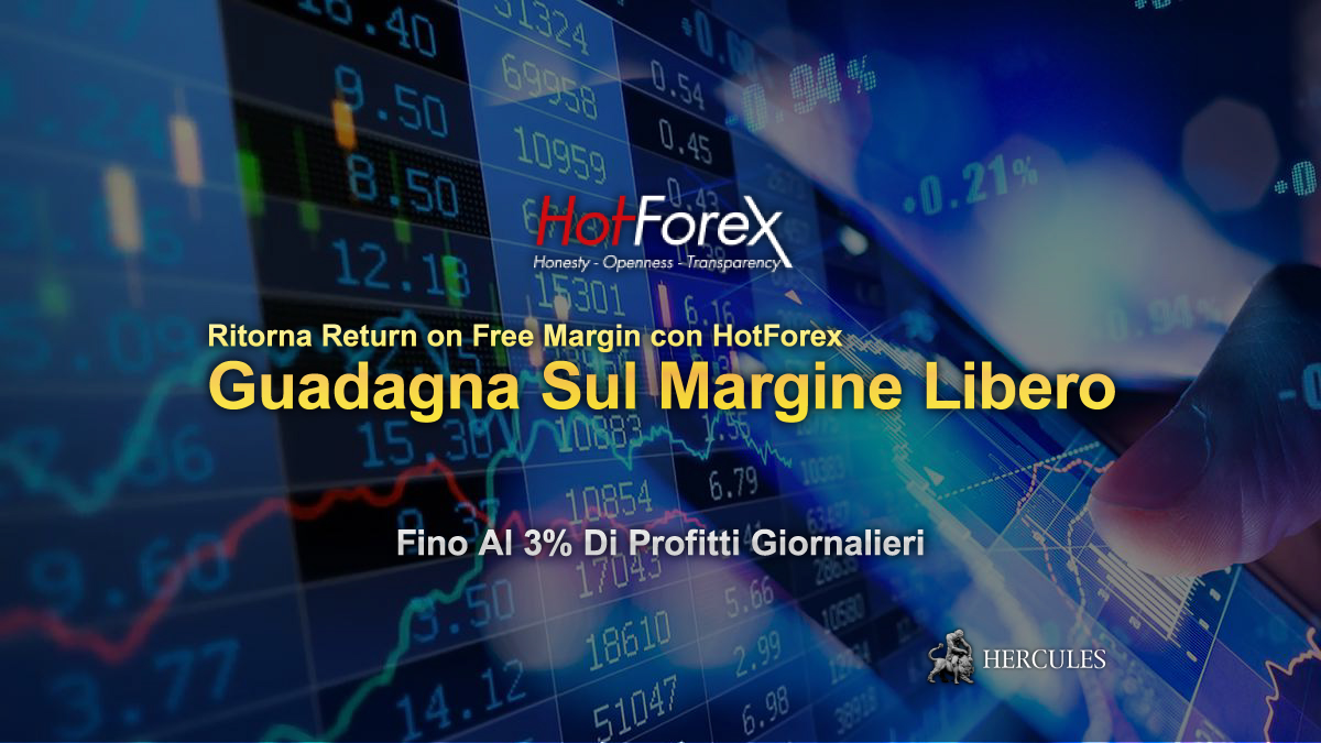 HotForex - HotForex lancia Return on Free Margin