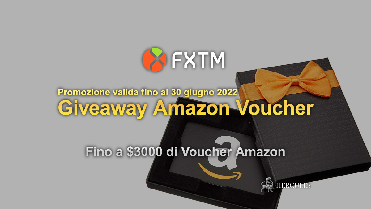 FXTM - Promozione Giveaway Amazon Voucher di FXTM