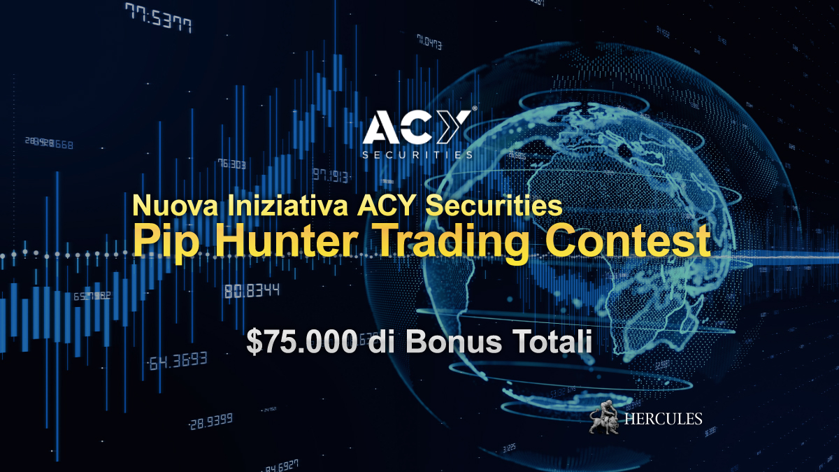 ACY Securities - Nuova iniziativa ACY Securities - Pip Hunter Trading Contest