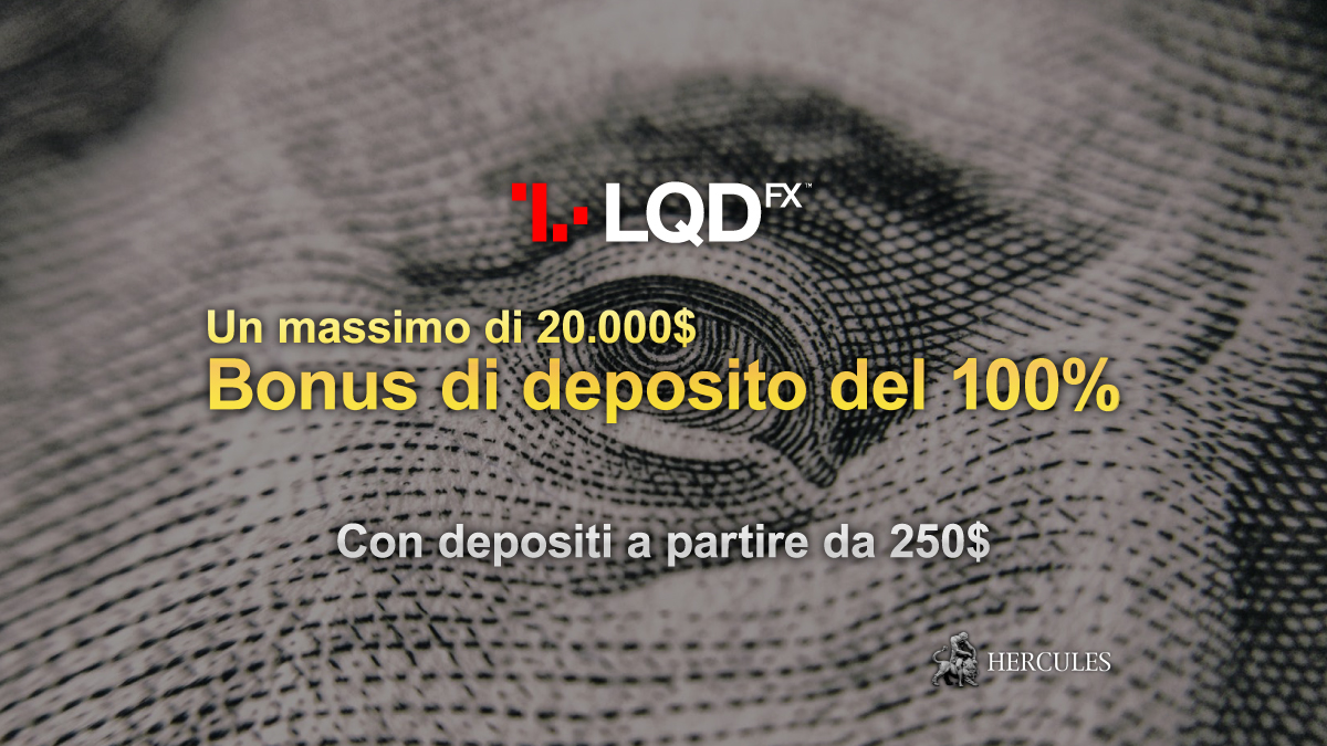 LQDFX - Come richiedere il Bonus di deposito del 100% LQDFX?