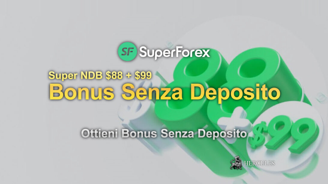 Come puoi ottenere Super 88$ di Bonus Senza Deposito di SuperForex