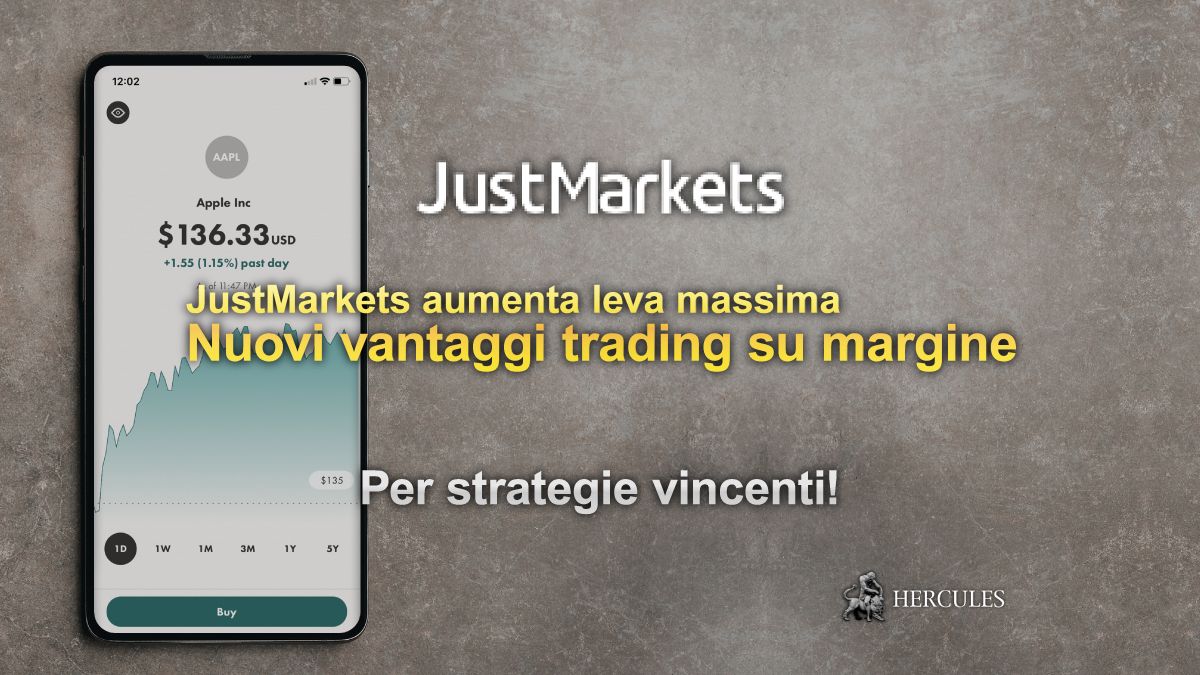 JustMarkets - Una marcia in più per il trading con margine, JustMarket incrementa leva massima