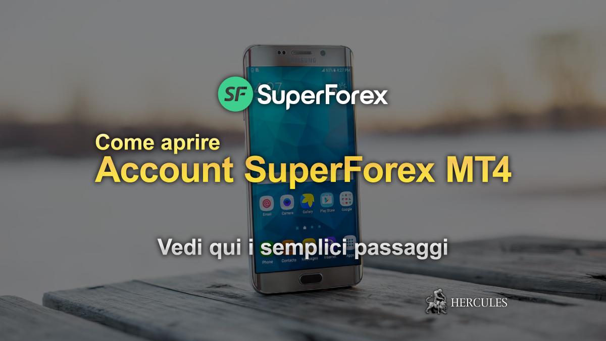 SuperForex - Come aprire un account di Trading FX SuperForex MT4?