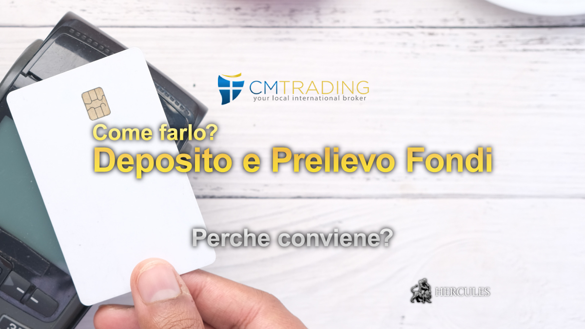 Panoramica-su-deposito-e-prelievo-fondi-con-CM-Trading