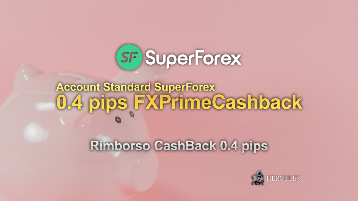 SuperForex - Rimborso Cashback 0.4 pips SuperForex