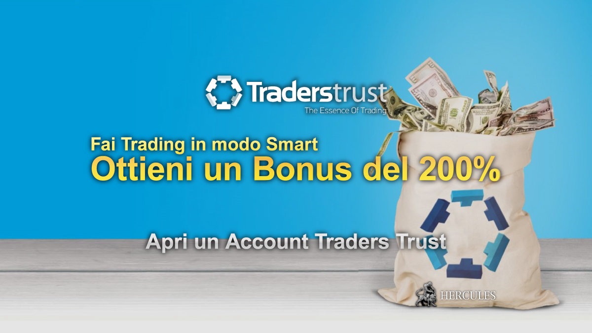 TradersTrust - Come ricevere il Bonus di Deposito del  200% di Traders Trust? Qual'è la regola di prelievo dei fondi?