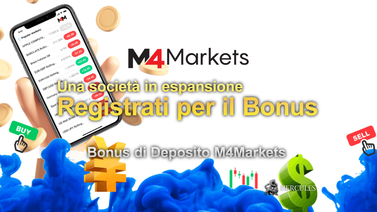 M4Markets - Come aprire un account M4Markets ed ottenere il Bonus di Deposito?