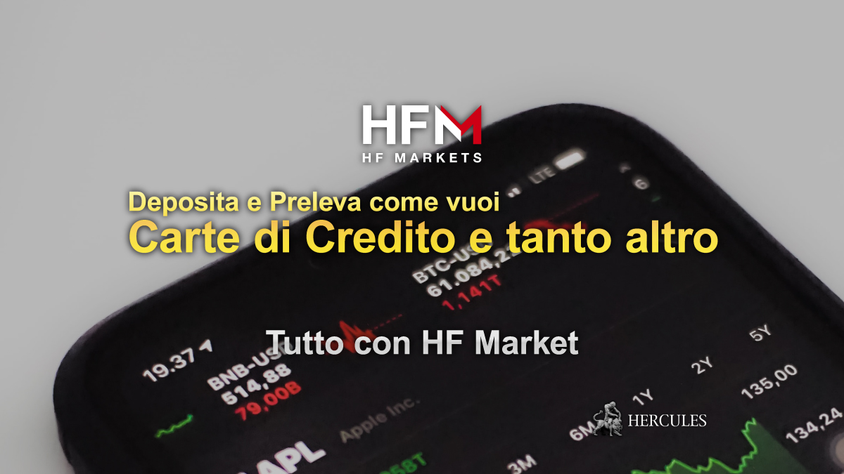 HFM - Opzioni e Condizioni di Deposito e Prelievo Fondi di HFM (HF Markets)