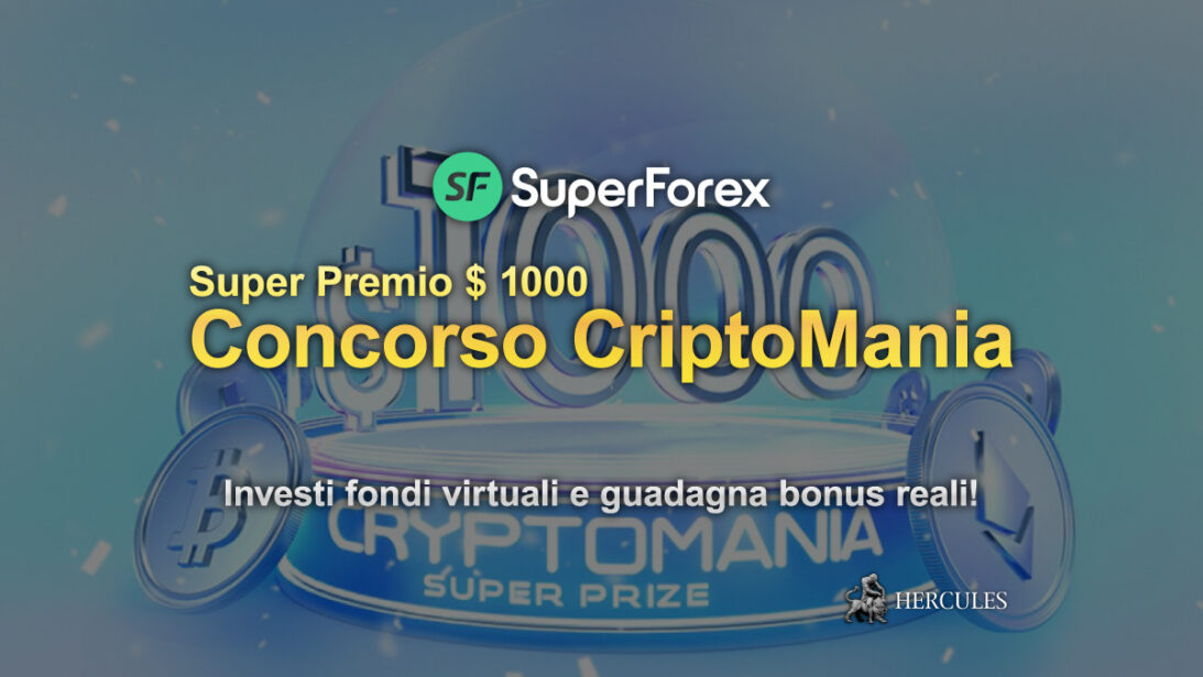 SuperForex-offre-concorso-CriptoMania.