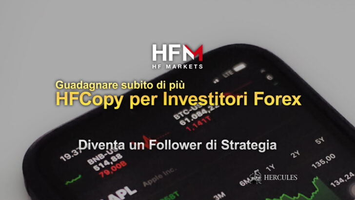 HFCopy-per-Investitori-Forex!-Diventa-un-Follower-o-un-Fornitore-di-Strategia-per-guadagnare-subito-di-piu!