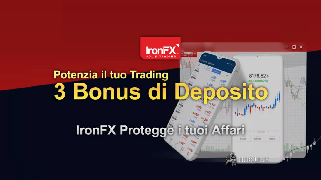 Promozioni di IronFX 3 Bonus di Deposito e Protezione delle prime 5 Operazioni