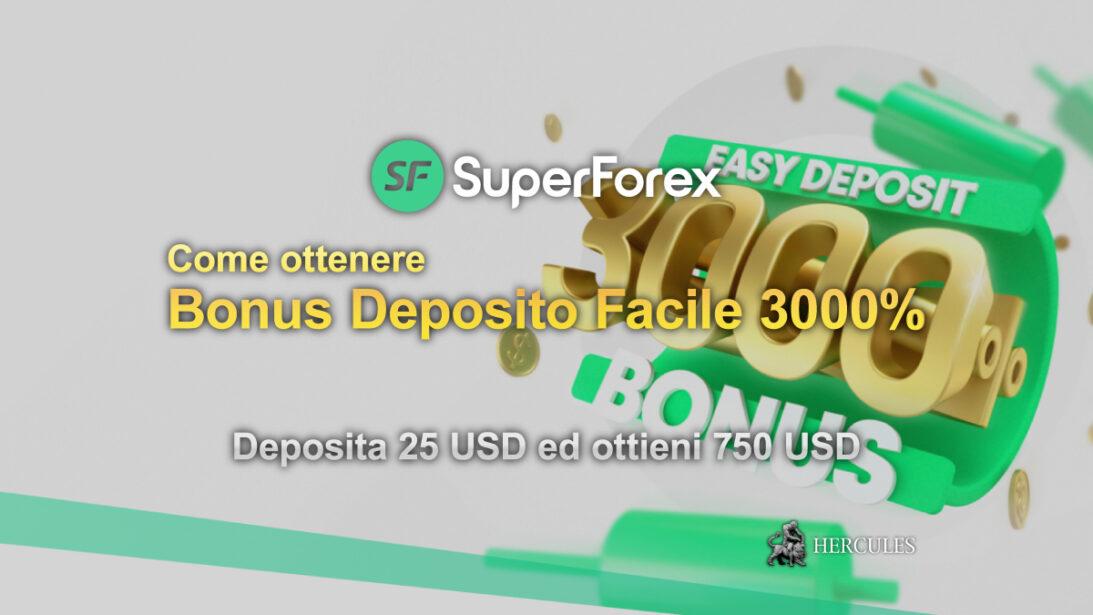 Bonus Deposito Facile 3000% SuperForex