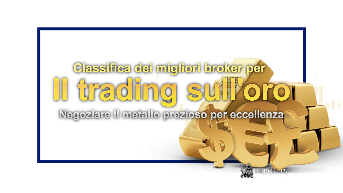 Classifica dei migliori broker per il trading sull'oro