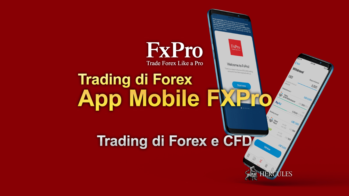 FxPro - Come iniziare a fare trading di Forex e CFD sull'app mobile di FXPro?