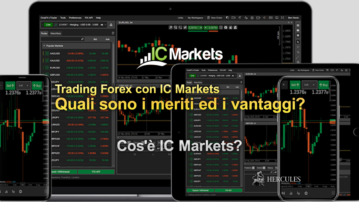 IC Markets - Trading Forex con IC Markets - Quali sono i meriti ed i vantaggi?