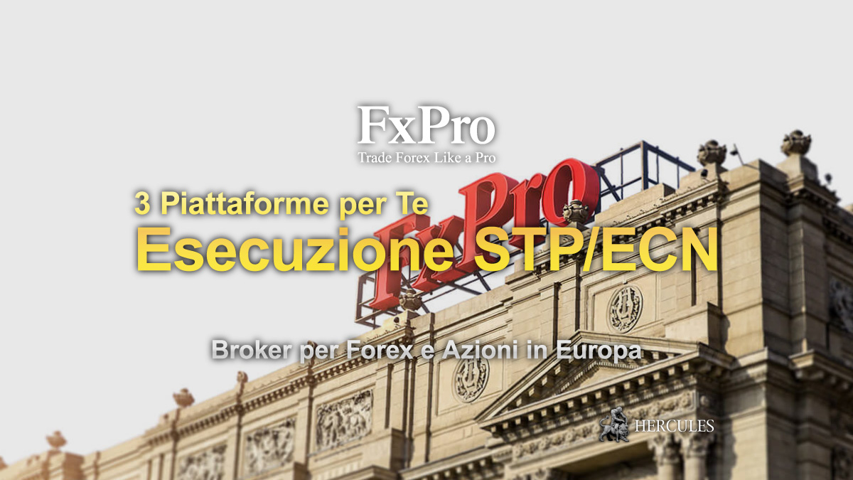 FxPro - 4 ragioni Per Cui dovresti scegliere FXPro per operare - broker per Forex e Azioni in Europa