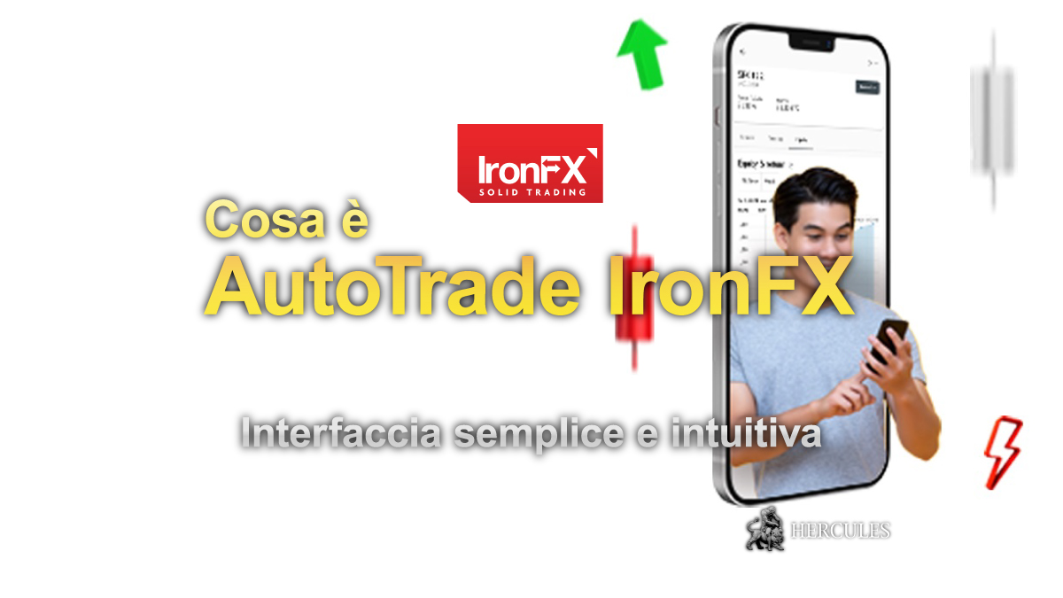 IronFX - Cos'è AutoTrade, il copy trading offerto da IronFX?