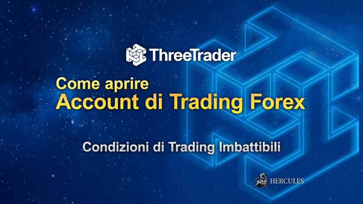 Come aprire un account di trading Forex ThreeTrader