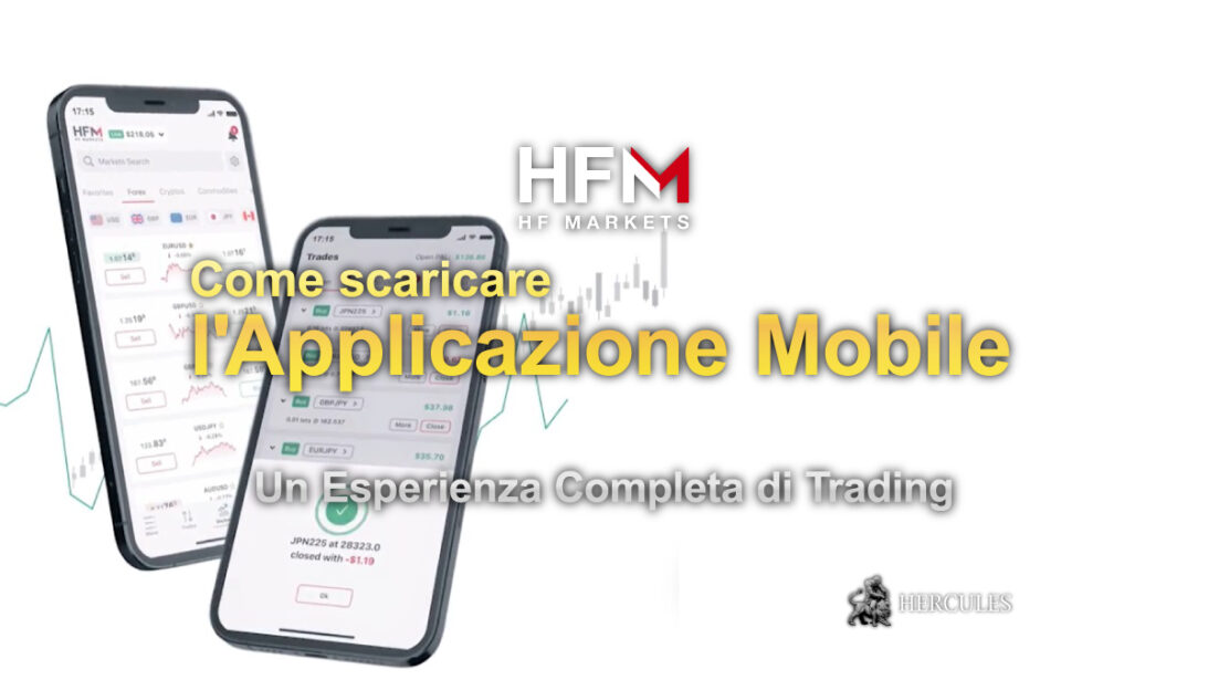 Come scaricare l'Applicazione Mobile HFM - Domande Frequenti e Riassunto delle Funzioni