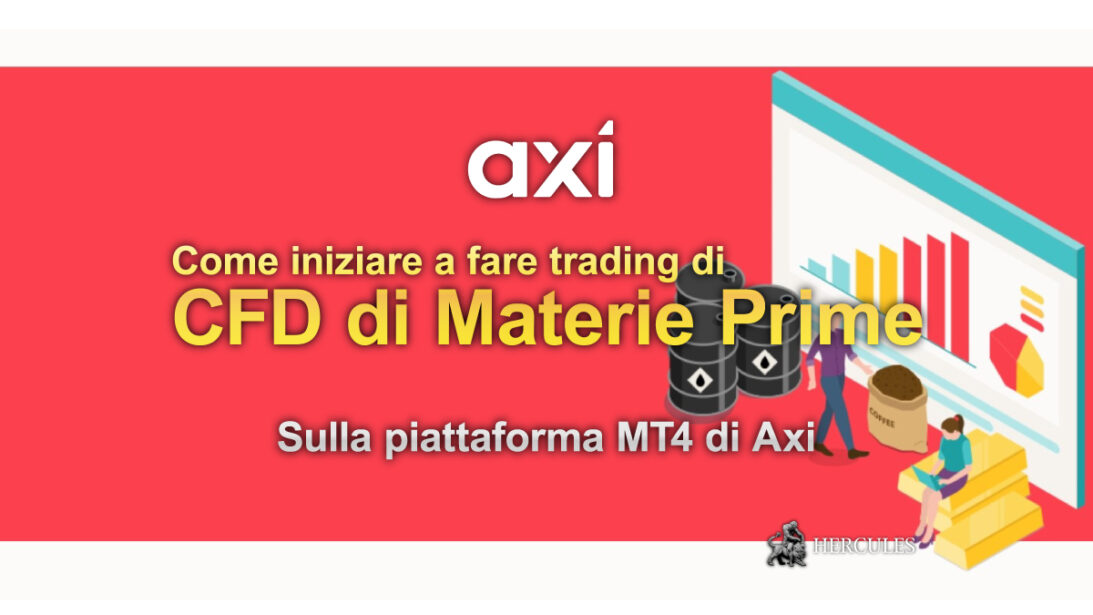 Come-iniziare-a-fare-trading-di-CFD-di-Materie-Prime-sulla-piattaforma-MT4-di-Axi