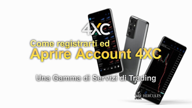 Come registrarti ed aprire un account con 4XC - Guide Completa