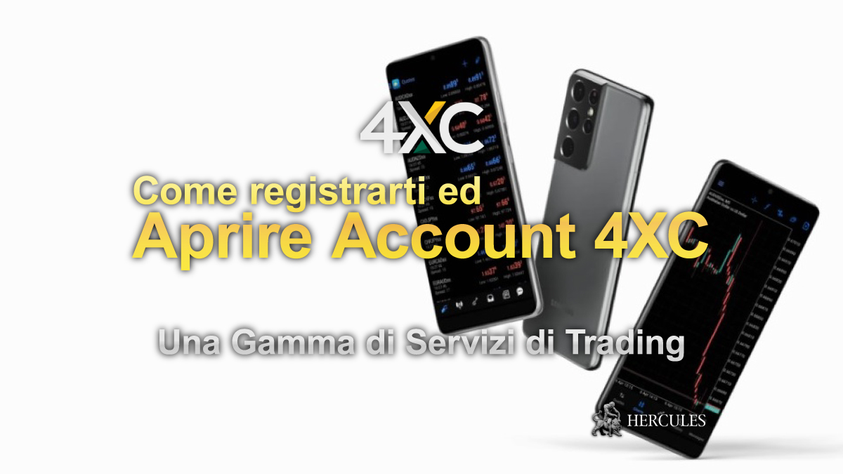 4XC - Come registrarti ed aprire un account con 4XC - Guide Completa