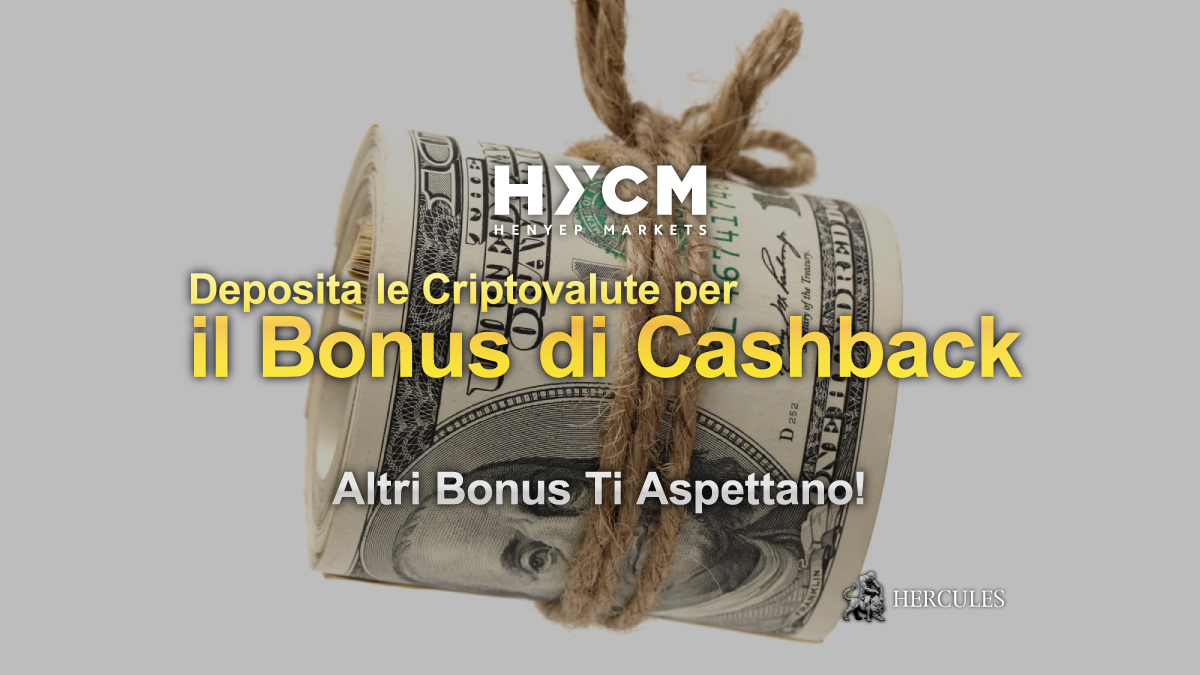 HYCM - Deposita le Criptovalute su HYCM per ottenere oggi stesso il Bonus di Cashback!