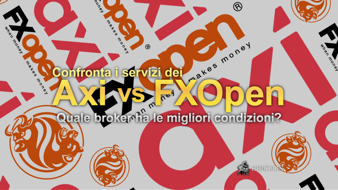 FXOpen contro Axi - Quale broker Forex CFD ha le migliori condizioni di trading