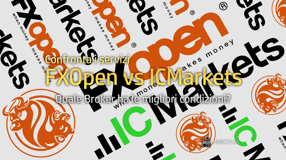 FXOpen contro IC Markets - Quale Broker Forex/CFD ha le migliori condizioni di trading?