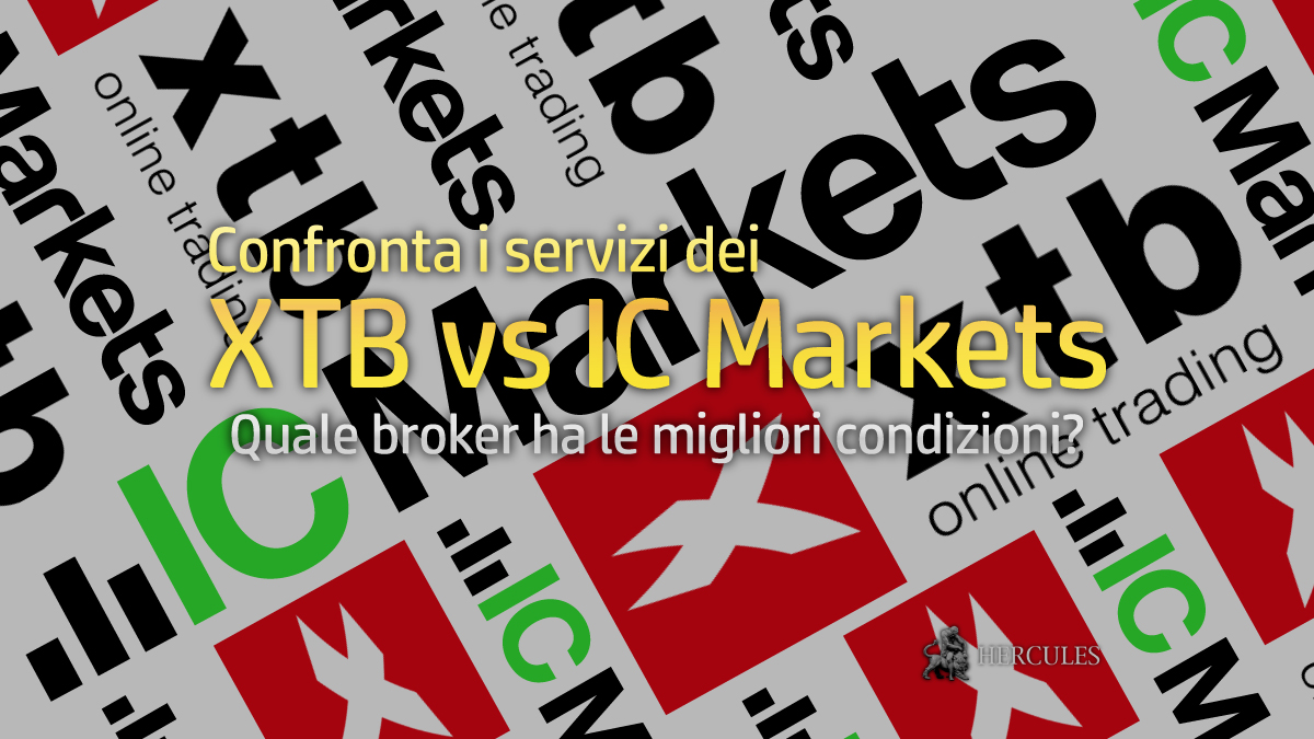 XTB contro IC Markets - Quale broker Forex/CFD ha le migliori condizioni di trading?