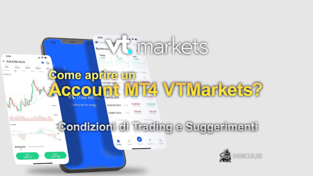 Come aprire un account MT4 VTMarkets Condizioni di Trading e Suggerimenti per i trader