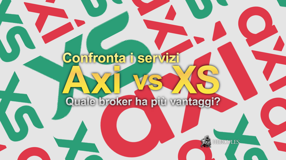 XS contro Axi - Quale broker per Forex/CFD ha le migliori condizioni di trading?