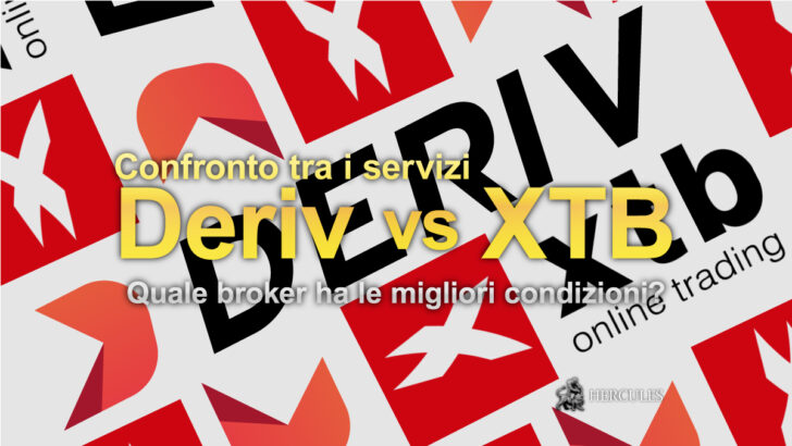 Deriv contro XTB - Quale broker per Forex e CFD ha le migliori condizioni di trading