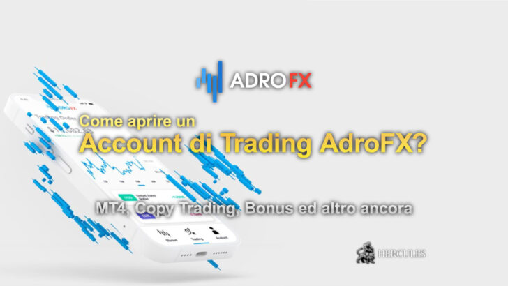 Come aprire un Account di Trading AdroFX allpips, MT4, Copy Trading, Bonus ed altro ancora