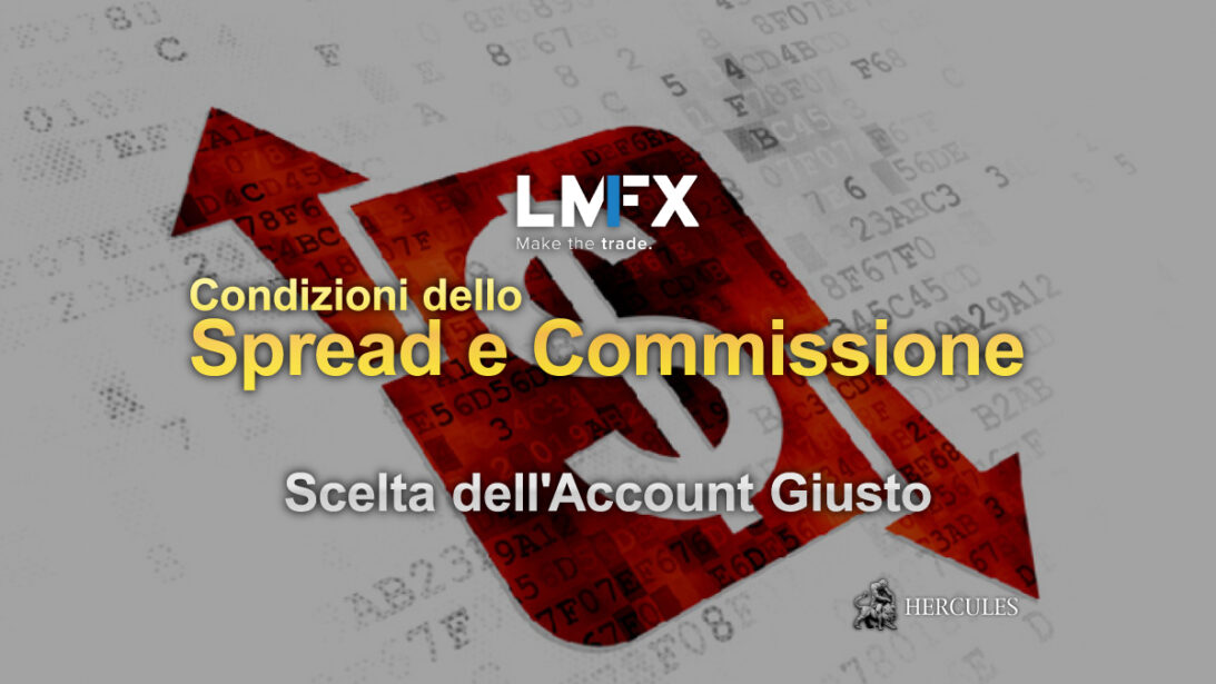 Condizioni dello Spread e della Commissione di Trading di LMFX