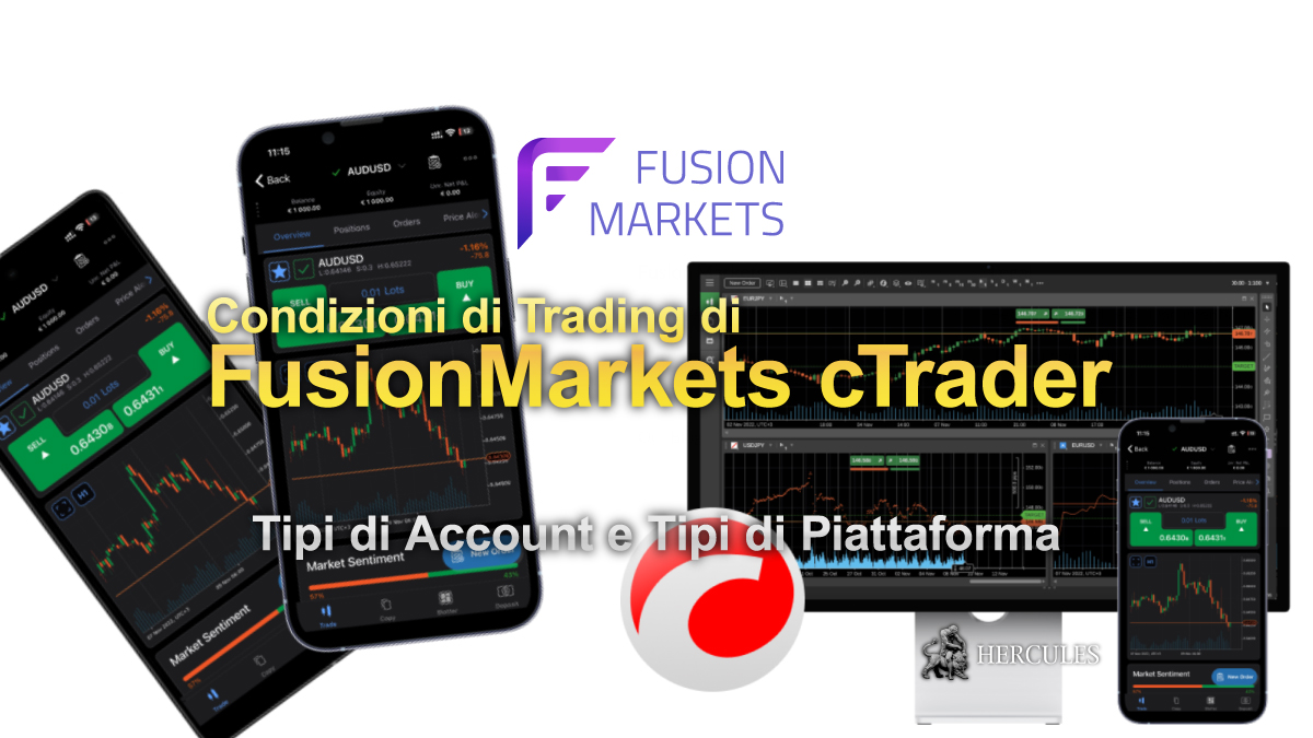 FusionMarkets - Condizioni di Trading di FusionMarkets cTrader | Tipi di Account e Tipi di Piattaforma