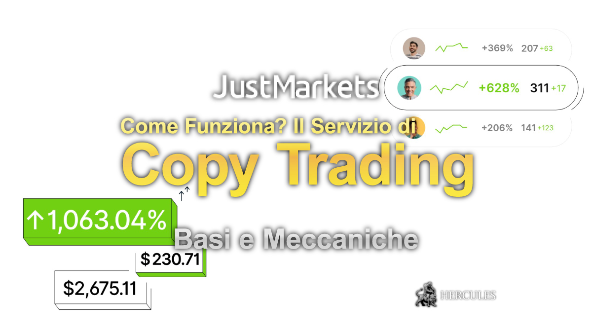 JustMarkets - Come Funziona? Il Servizio di Copy Trading di JustMarkets | Basi e Meccaniche