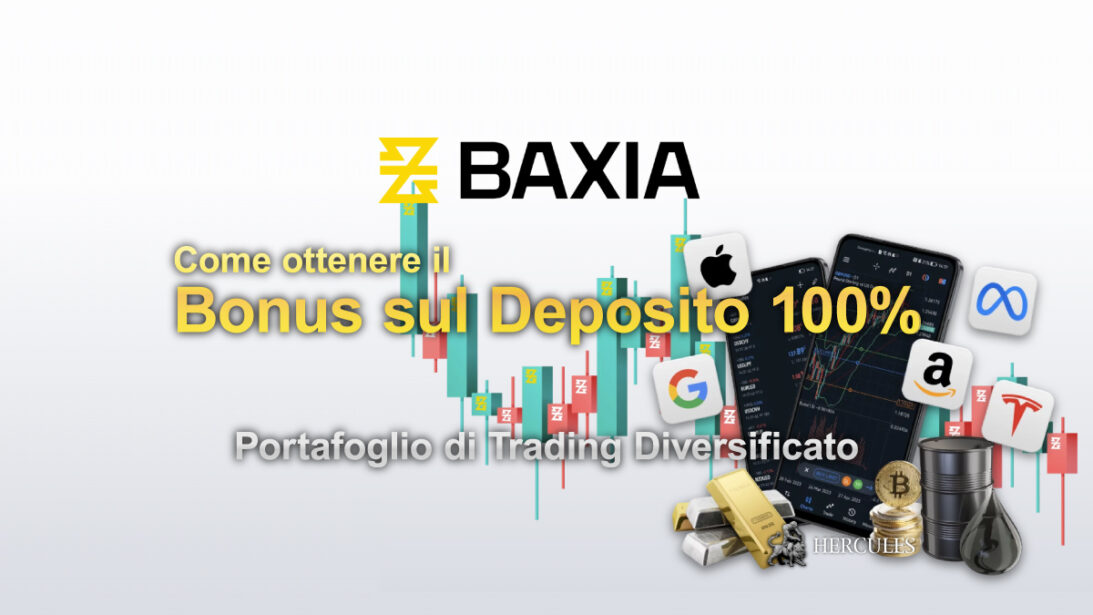 Come ottenere il Bonus sul Deposito del 100% di BAXIA