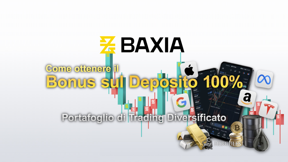 Baxia - Come ottenere il Bonus sul Deposito del 100% di BAXIA?