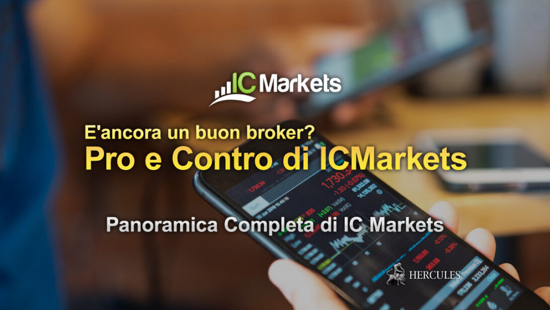 Pro e Contro di ICMarkets E'ancora un buon broker