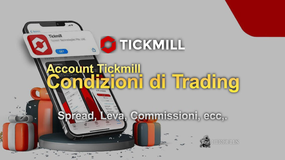 Condizioni di Trading di Tickmill Spread, Leva Finanziaria, Costi, Commissioni, ecc,.