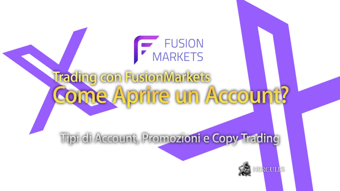 Come aprire un Account con FusionMarkets Tipi di Account, Promozioni Bonus e Copy Trading