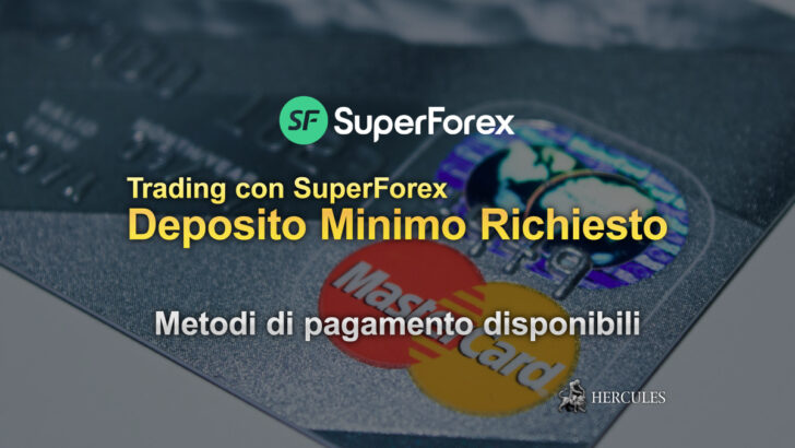 Deposito minimo per attivazione conto SuperForex