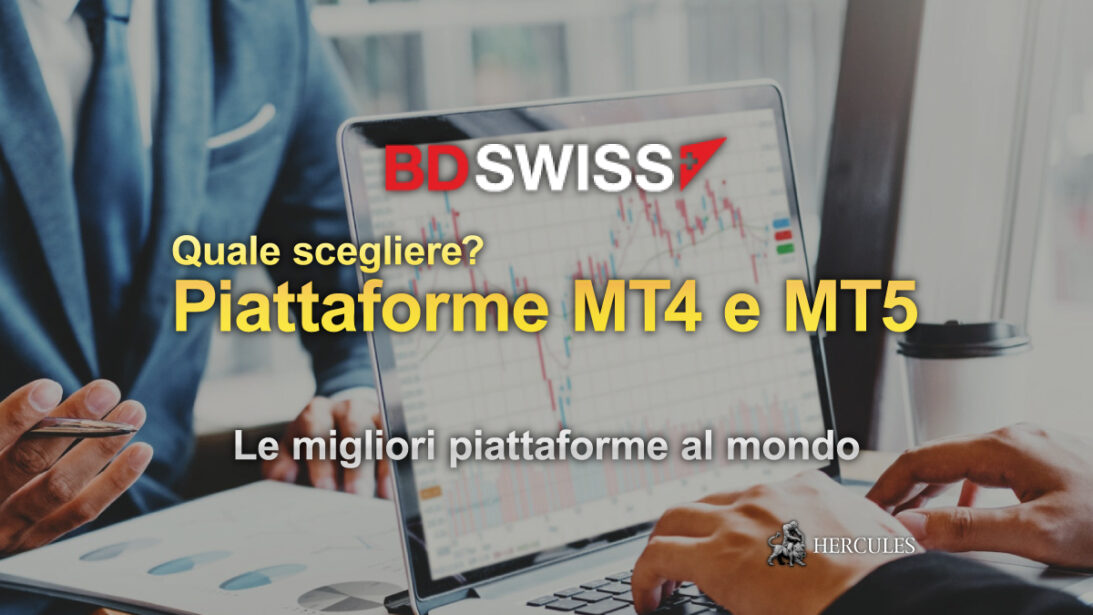 Piattaforme MT4 e MT5 BDSwiss. Quale scegliere