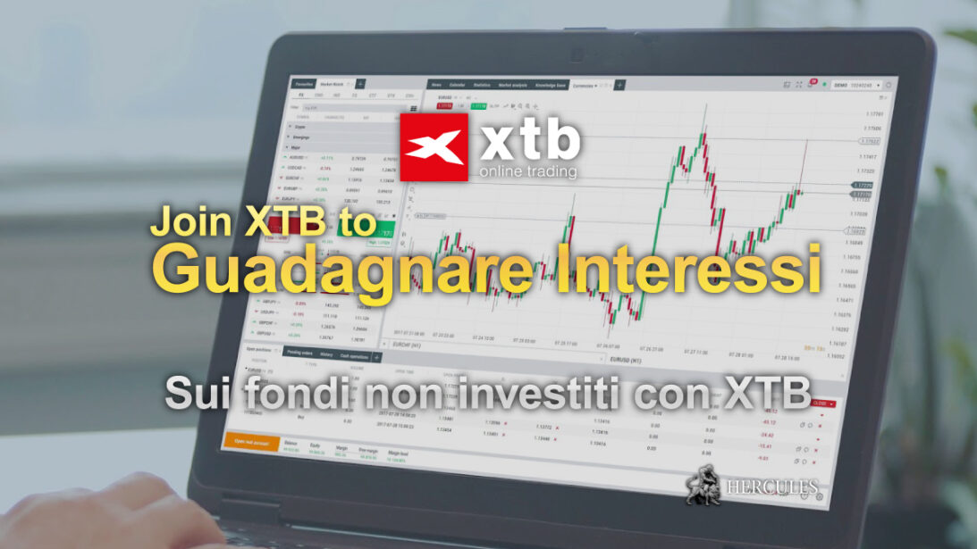 Guadagnare interessi sui fondi non investiti con XTB