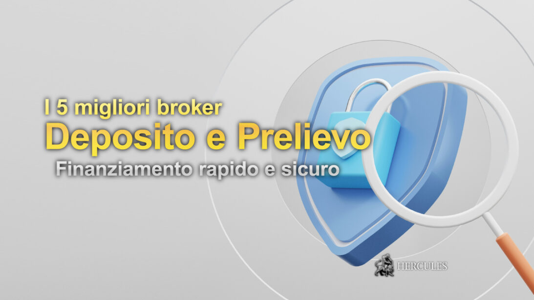 Brokers con Depositi Prelievi Rapidi e Sicuri Classifica Migliore