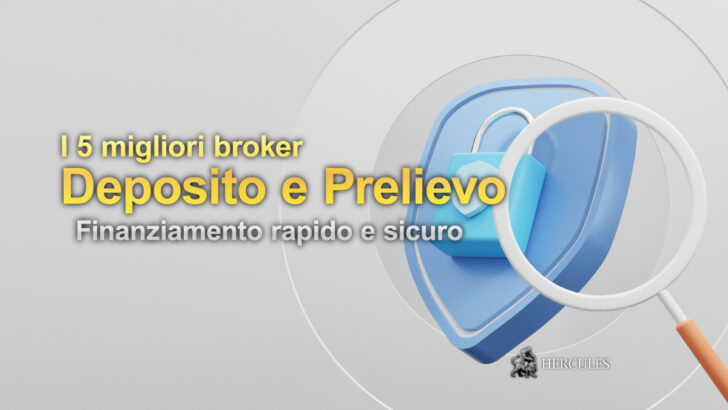 Brokers con Depositi Prelievi Rapidi e Sicuri Classifica Migliore